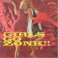 Girls Go Zonk!!