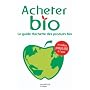 Acheter Bio : Le guide Hachette des produtis bio