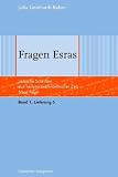 J&uuml;dische Schriften aus hellenistisch-r&ouml;mischer Zeit - Neue Folge (JSHRZ-NF): Fragen Esras: 5 - Jutta Leonhardt-Balzer