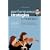 Performance Strategies for Musicians: How to Overcome Stage Fright and Performance Anxiety and Perform at Your Peak Using NLP and Visualisation. A ... Musicians, Singers, Actors, Dancers, Athletes