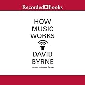 How Music Works | [David Byrne]