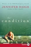 The Condition: A Novel