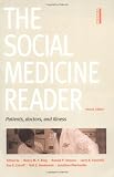 The Social Medicine Reader, Second Edition, Vol. One: Patients, Doctors, and Illness