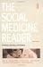 The Social Medicine Reader, Second Edition, Vol. One: Patients, Doctors, and Illness