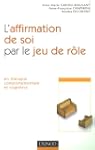 L'affirmation de soi par le jeu de r�...