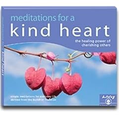 Meditations for a Kind Heart: Finding Happiness Through Cherishing Others (Living Meditation)