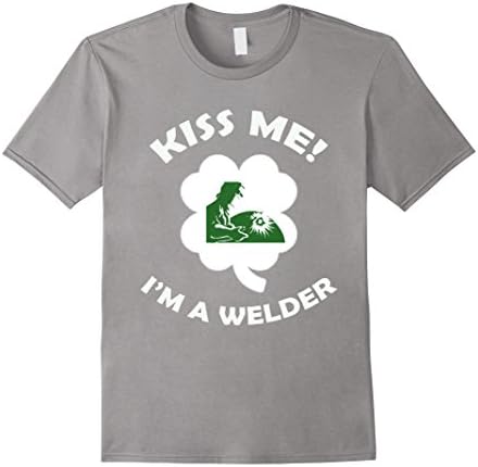 Men's Welder shirt - Kiss me - I am a Welder Medium Slate