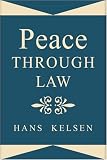 Peace Through Law (Hardcover with Dust Jacket) Image of Peace Through Law (Hardcover with Dust Jacket)