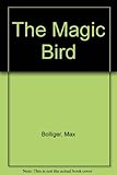 The magic bird