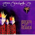Breath of Heaven: A Holiday Collection by Grover Washington Jr
