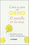 Martillo En La Roca, El-Cara A Cara Osho (Nueva Era (edaf))