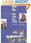 This Land Was Theirs: A Study of Native Americans