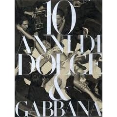 10 anni di Dolce & Gabbana.