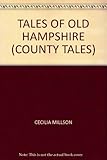 Tales of old Hampshire