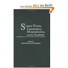 Science Fiction, Canonization, Marginalization, and the Academy (Great American Orators,)