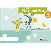 Flex und Flo 3. Mein Trainingsheft Mathematik