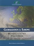 Globalization and Europe : prospering in the new whirled order