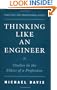 Thinking Like an Engineer: Studies in the Ethics of a Profession (Practical & Professional Ethics)