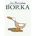 Borka: The Adventures of a Goose with No Feathers