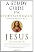 Books : A Study Guide for Joseph Ratzinger's Jesus of Nazareth: From the Baptism in the Jordan to the Transfiguration [Paperback]