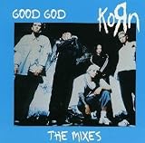 Good God Remixes - Korn