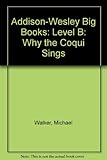 Why the coquí sings : a folktale from Puerto Rico