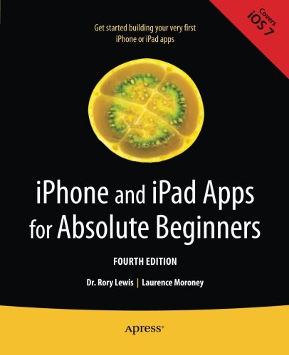 iPhone and iPad Apps for Absolute Beginners