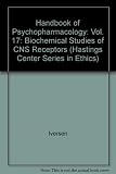 Handbook of psychopharmacology. Vol. 17, Biochemical studies on CNS receptors