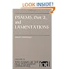 Psalms, Part 2 and Lamentations