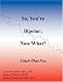 Third Party New : So, You're Bipolar. Now What?