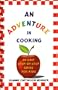 An adventure in cooking