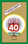 The Wealth Secrets You Must Know Before 40