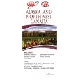 AAA CAA Alaska and Northwest Canada: Northern Alberta, Northern British Columbia,... by AAA, CAA, Robert Gilbert, and Robert Stock
