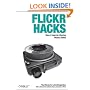 Flickr Hacks: Tips & Tools for Sharing Photos Online