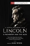 Lincoln: A President for the Ages