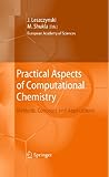 Practical aspects of computational chemistry : methods, concepts and applications