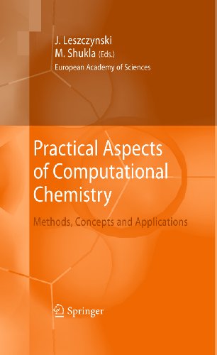 Practical Aspects of Computational Chemistry: Methods, Concepts and Applications