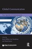 Global communication : new agendas in communication