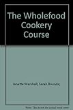 The wholefood cookery course