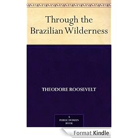 Through the Brazilian Wilderness