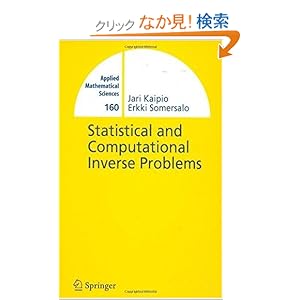 【クリックでお店のこの商品のページへ】Statistical and Computational Inverse Problems (Applied Mathematical Sciences)