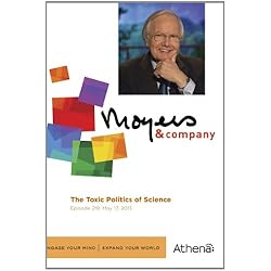 Moyers & Company: The Toxic Politics of Science
