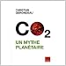 CO2 : un mythe plan�taire