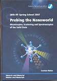 Probing the Nanoworld: Microscopies, Scattering and Spectroscopies of the Solid State - 