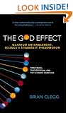 The God Effect: Quantum Entanglement, Science's Strangest Phenomenon