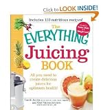 The Everything Juicing Book byCormier