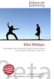 Silat Melayu: Silat Melayu, Silat, Pencak Silat, Sanskrit, Indian Martial Arts, Buddhist, Silat Pattani, Hang Tuah