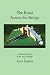 The Road Across The Bridge : A Relaxed Tuition in the Art of Bridge