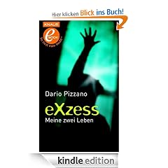 Exzess: Meine zwei Leben