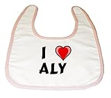 Baby Bib with I Love Aly (first name/surname/nickname) by Shopzeus
